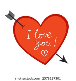 Red heart pierced by an arrow and lettering "i love you". Cute simple illustration for valentine's day card, white background. Symbol of love.