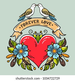 Red heart with roses, leaves, ribbon and doves. Lettering Forever Love on ribbon. Two doves sit on ribbon and kiss. Holiday illustration for Valentines Day. Holiday card.