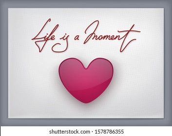 Red heart and Slogan Life is a Moment as red wool thread for Saint Valentine's Day in vector. Hight detailed phrase from wool letters on white paper with heart for 14 February day template. 