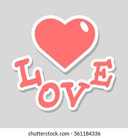 Red heart and words on a gray background. Love theme