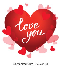 Red hearts and handwritten phrase love you. Romantic card for Valentines day or wedding. Vector illustration, eps 10