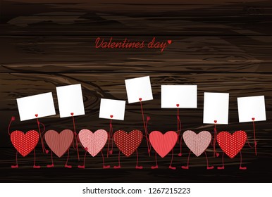 Red hearts with legs and hands holding empty blanks  pages for your text or advertisement. Greeting card on Valentine's Day. Vector illustration on a wooden background.