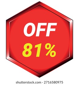 Red hexagon button with white text OFF and yellow text 81% on a white background Scalable vector ...