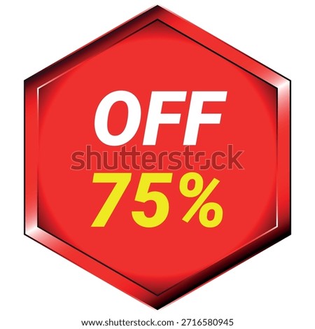 A red hexagon graphic displays 'OFF 75%' in white and yellow text on a white background. Scalable...