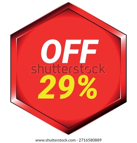 Red hexagon with white OFF and yellow 29 percent text on a white background Scalable vector forma...