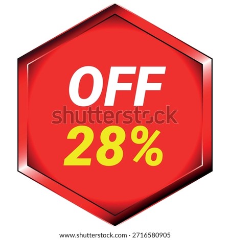 Red hexagon with white OFF and yellow 28 percent text on a white background Scalable vector forma...