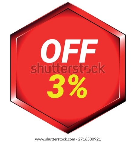 Red hexagon with white OFF and yellow 3 percent text on a white background Scalable vector format...