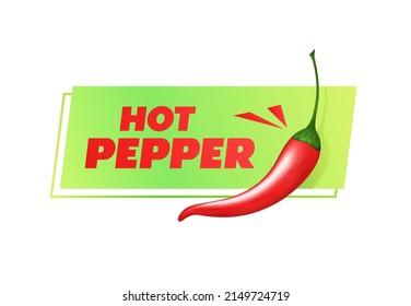Red hot pepper banner, chilli realistic vector illustration, spicy sauce sticker, 3d food icon, mexican isolated food symbol, product tag, product packaging design