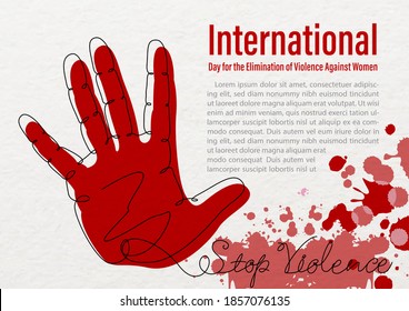 Mano roja humana con un estilo de línea y letras del Día Internacional para la Eliminación de la Violencia contra la Mujer, ejemplos de textos sobre salpicaduras de color rojo y fondo de patrón de papel blanco. 