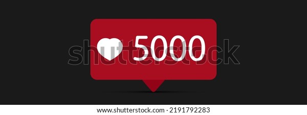Red Icon 5000 Likes Heart Notification Stock Vector (Royalty Free ...
