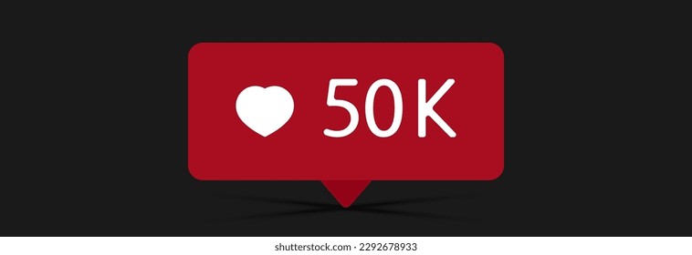 Red icon on a black background, fifty thousand likes from subscribers.