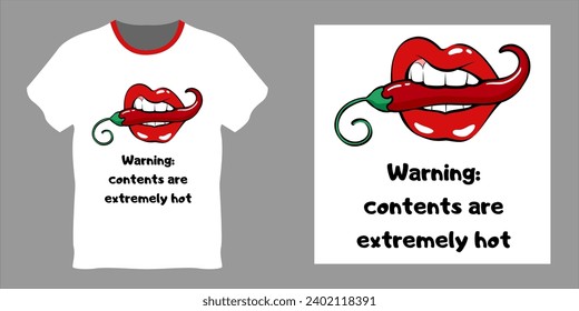 Red Illustrated Chili Pepper Warning Contents Are Extremely Hot T-Shirt.