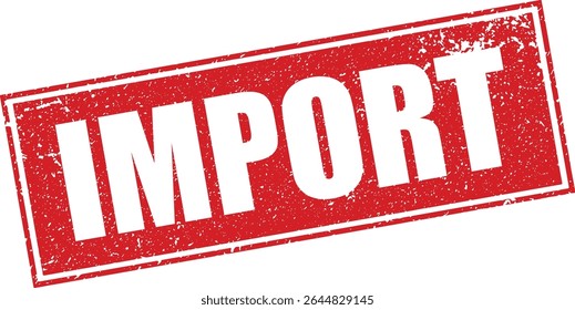 Red Import Rubber Stamp Word Text Written in Reverse Grunge Vector in Sharp Border, Vintage, Transparent Background