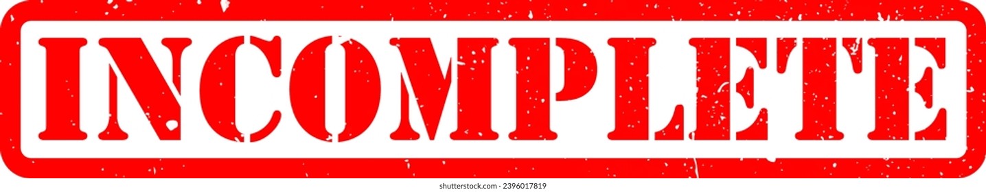 Red Incomplete Complete Rubber Stamp Grunge Texture Label Badge Sticker Vector EPS PNG Transparent No Background Clip Art Vector EPS PNG 