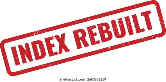 Red Index Rebuilt Grunge Rubber Stamp on White Background Indicating Index Regenerated