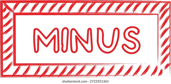 Diseño gráfico de tinta roja con la palabra menos dentro de un borde de advertencia a rayas