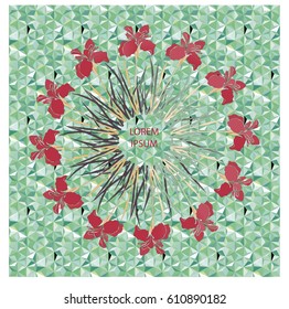 Red iris flowers in the circle isolated on patterned triangulated green background. Vector Illustration. Element for design of different types of cards,  invitations, movie posters and other objects