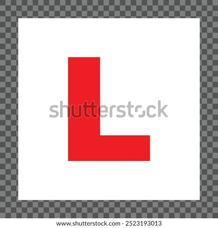 Red L sign commonly used for learner drivers to indicate a novice driver in training. Driving school. Vector Illustration. 