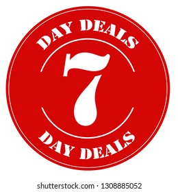 Red label with text 7 Day Deals,vector illustration