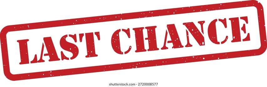 Carimbo vermelho da última chance isolado no fundo branco