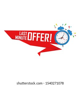 Red last minute offer with clock for promotion, banner, price. Label countdown of time for offer sale.Alarm clock with last minute offer