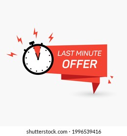 Red last minute offer with clock for promotion, banner, price. Label countdown of time for offer sale. Alarm clock with last minute offer of chance on isolated background. vector illustration.