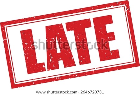 Red Late Rubber Stamp Word Text Written in Grunge Vector in Double Sharp Border, Vintage, Transparent Background