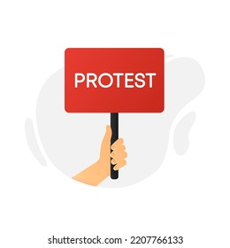 Red lettering Protest. The hand holds a flag, a sign with an inscription. Vector illustration.