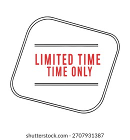 Red Limited Time Offer Text Inside a Rounded Square Outline 