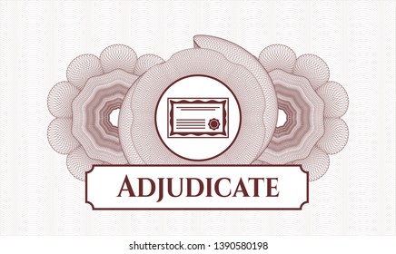 Red linear rosette with certificate icon and Adjudicate text inside
