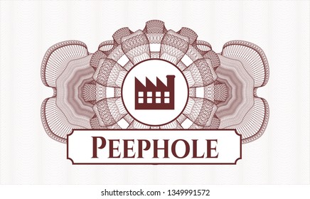 Red linear rosette with factory icon and Peephole text inside