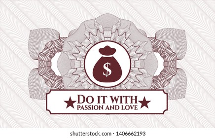 Red linear rosette with money bag icon and Do it with passion and love text inside