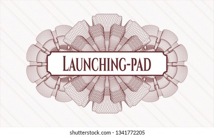 Red linear rosette with text Launching-pad inside
