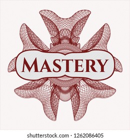 Red linear rosette with text Mastery inside