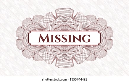 Red linear rosette with text Missing inside