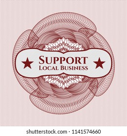 Red linear rosette with text Support Local Business inside