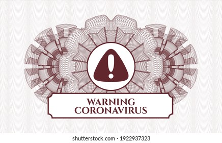 Red linear rosette. Vector Illustration. Detailed with warning icon and Warning Coronavirus text inside