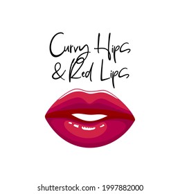 Diseño de labios rojos y letras Curvy Hips y Red Lips. Beso de pintalabios sobre fondo blanco. Ilustración vectorial para la impresión de camisetas, taza, tarjeta de saludo, afiche, pancarta.