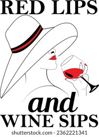 red lips and wine sips t shirt design