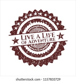 Red Live a Life of Adventure rubber stamp with grunge texture