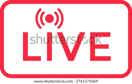 Red Live Streaming Icon with Signal Symbol for Video Media and Online Broadcasting