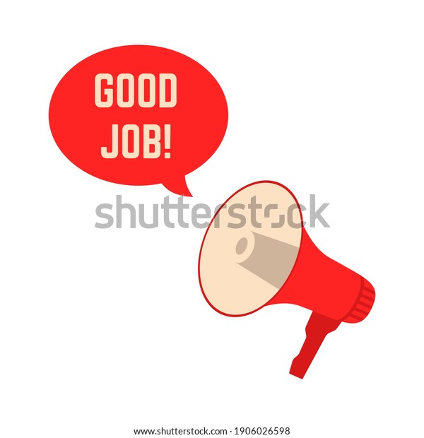 Red Loudspeaker Good Job Good Work Stock Vector (Royalty Free) 1906026598