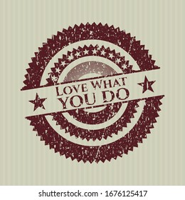 Red Love What you do distressed rubber grunge texture stamp
