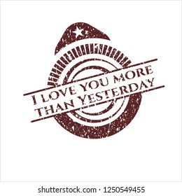 Red I love you more than Yesterday rubber grunge texture stamp