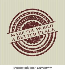 Red Make the World a Better Place distressed rubber stamp