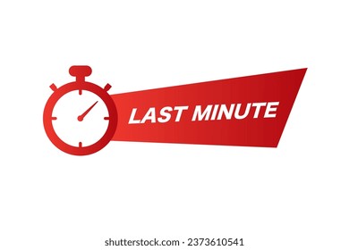Red marketing banner last minute. Promotion business message proposal for purchase advertising retail products and special vector sale