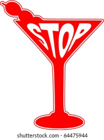Red Martini "STOP" Sign.