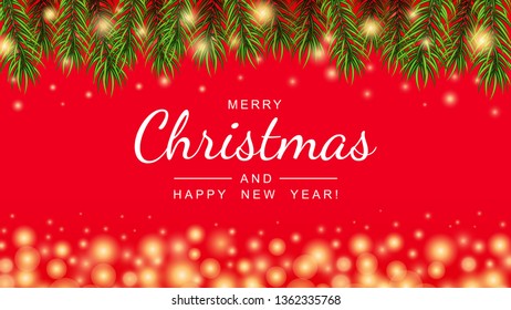 Red Merry Christmas and Happy New Year greeting card with border made of  green pine tree branches and beautiful bokeh background, blurred festive lights.Vector illustration.