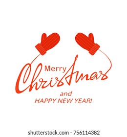 Red mittens with lettering Merry Christmas and Happy New Year, isolated on white background, illustration.
