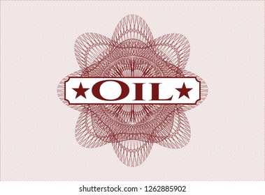 Red money style emblem or rosette with text Oil inside